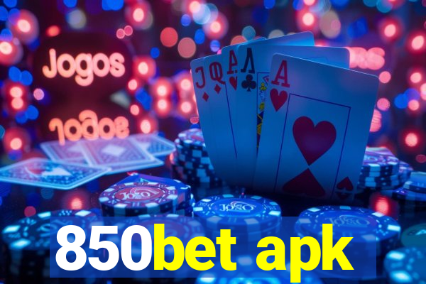 850bet apk